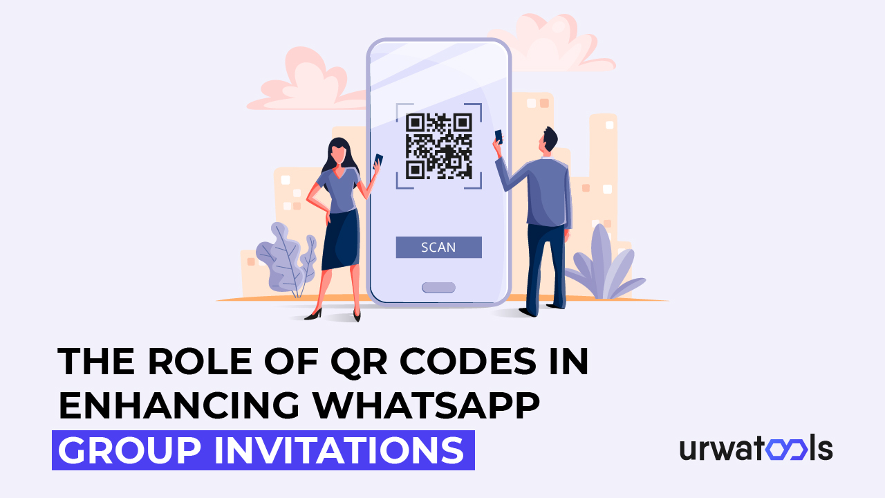 WhatsApp 그룹 초대를 향상시키는 QR 코드의 역할