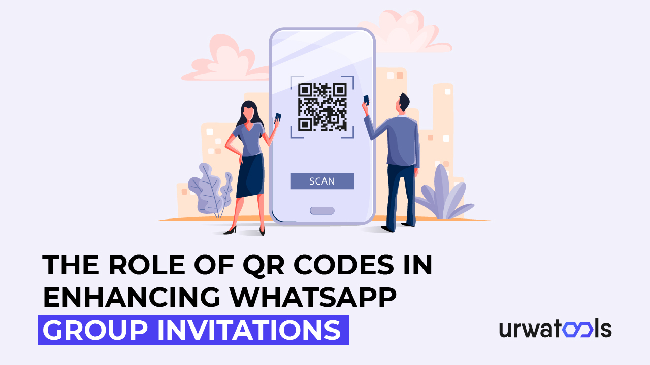 WhatsApp グループへの招待を強化する際の QR コードの役割
