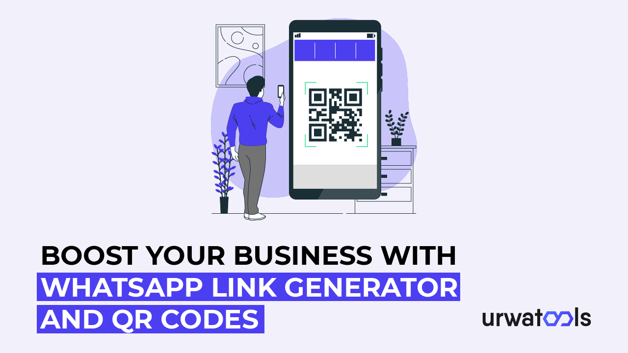 کسب و کار خود را با ایجاد لینک واتساپ و کدهای QR تقویت کنید
