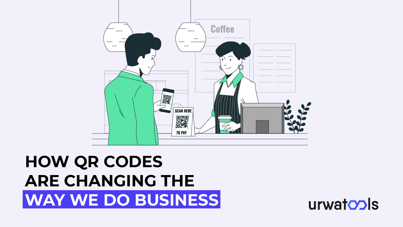 Wie QR-Codes die Art und Weise, wie wir Geschäfte machen, verändern 