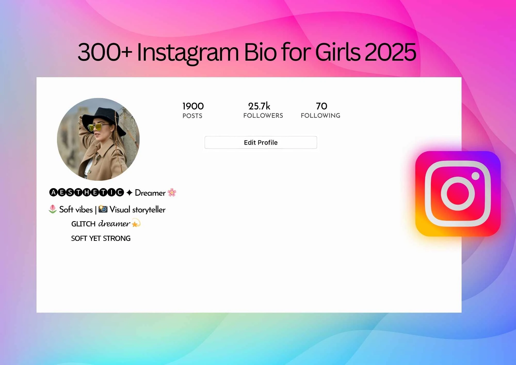 300+ Instagram Bio Ideas for Girls 2025 
