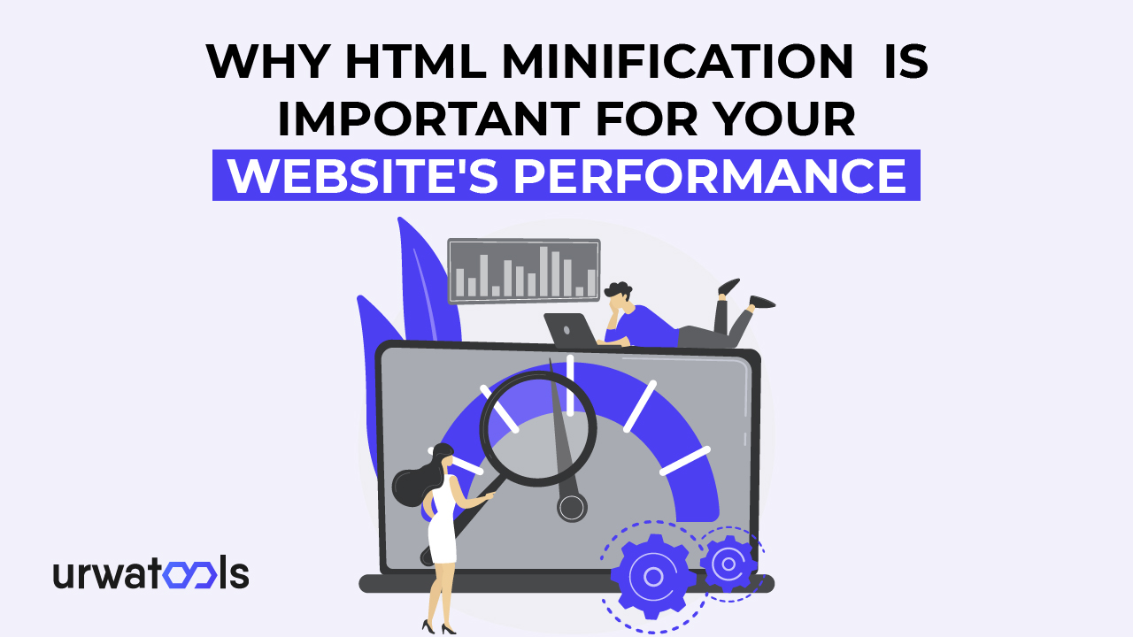 Miksi HTML-pienentäminen on tärkeää verkkosivustosi suorituskyvyn kannalta