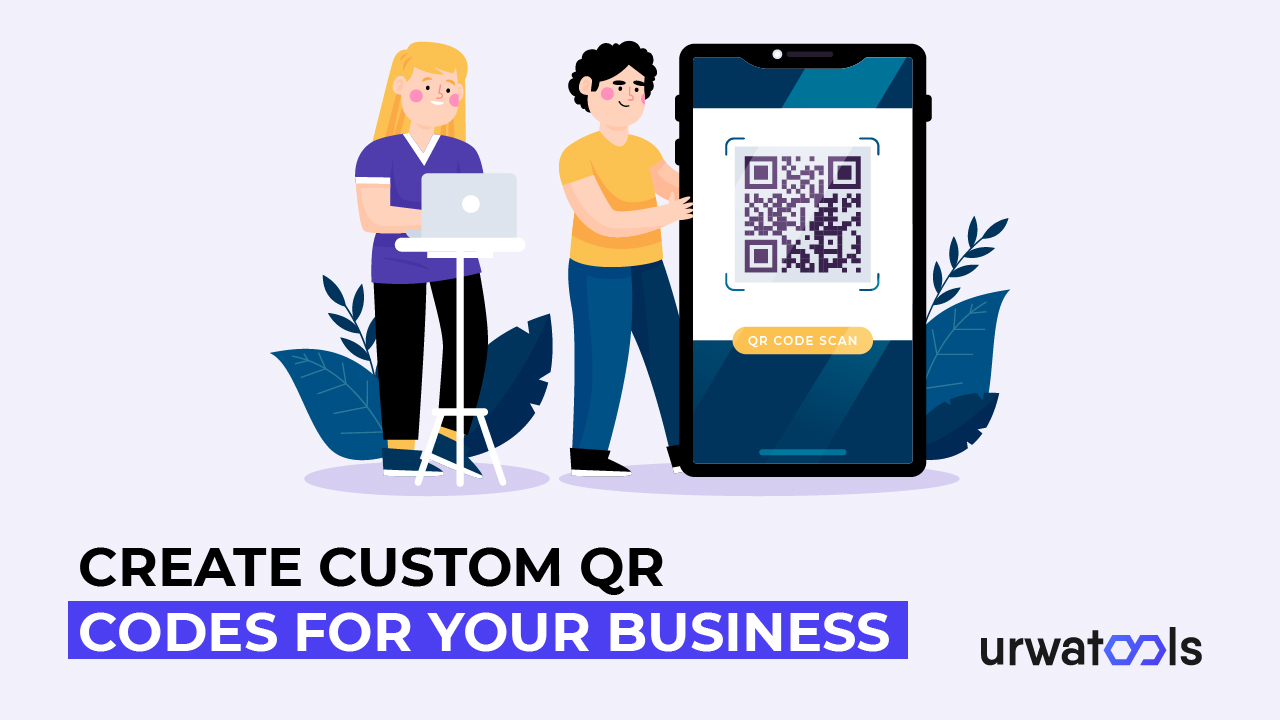 Paano Gumawa ng Custom QR Codes para sa iyong negosyo