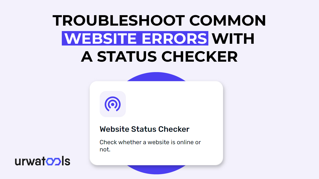 Como solucionar erros comuns de site com um verificador de status