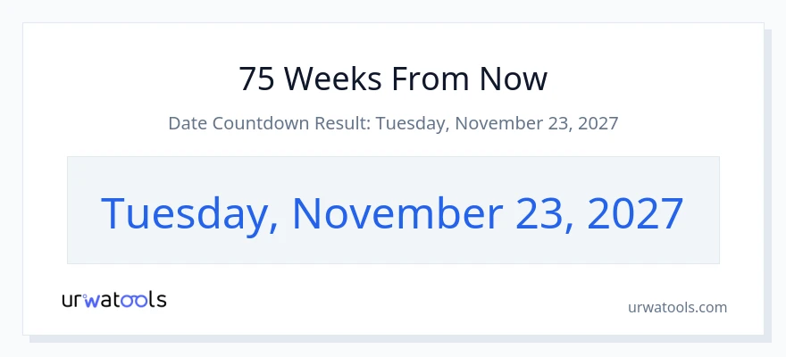 75 هفته از الان