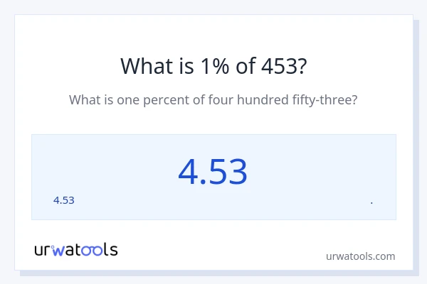 453 യുടെ 1% എന്താണ്?