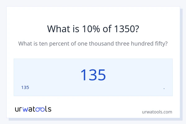 1350 യുടെ 10% എന്താണ്?