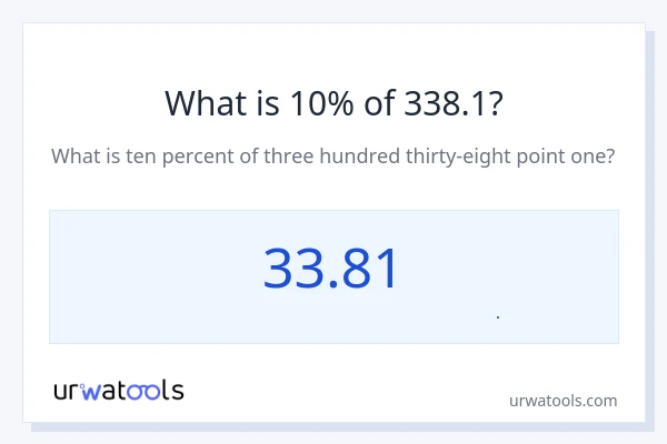 10% از 338.1 چقدر است؟