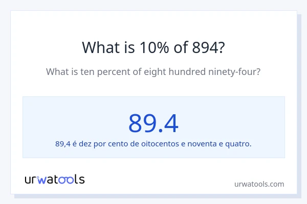 Qual é o valor de 10% de 894?