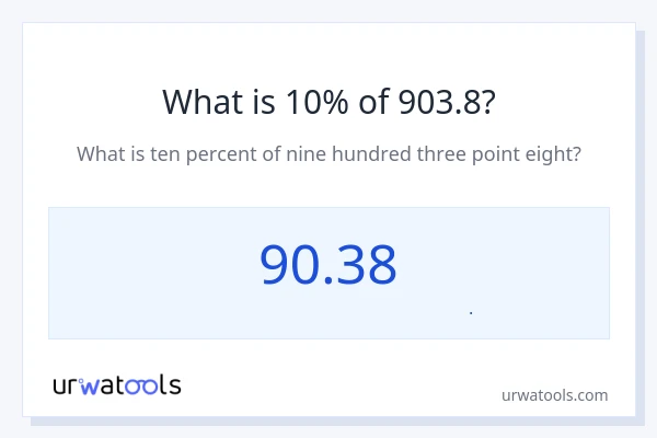 10% از 903.8 چقدر است؟