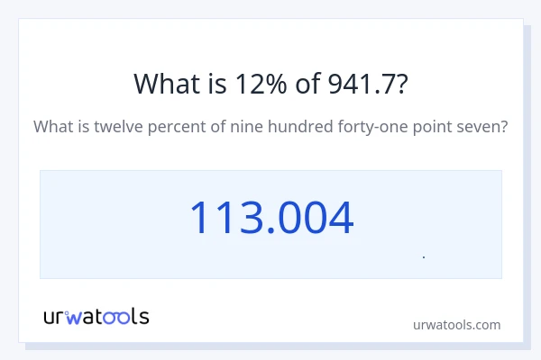 12% از 941.7 چقدر است؟