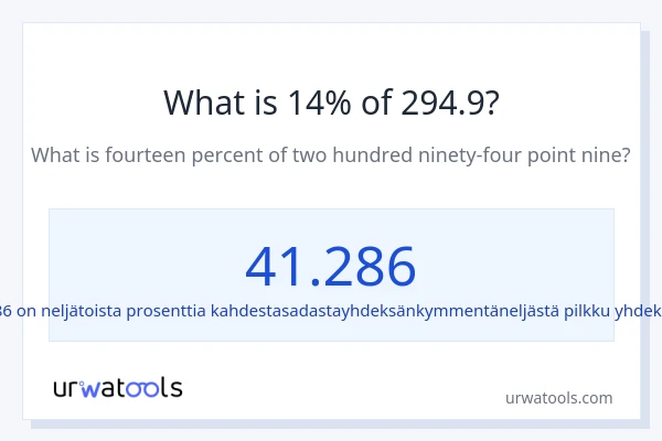 Mikä on 14 % 294.9:sta?