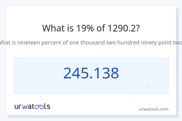 19% از 1290.2 چقدر است؟