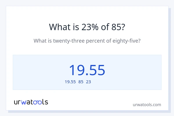85の23%は何ですか?