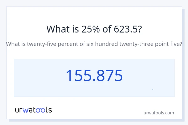 25% از 623.5 چقدر است؟