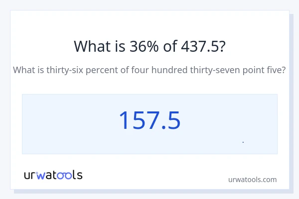 36% از 437.5 چقدر است؟