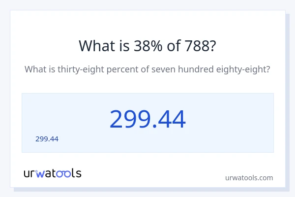 788 లో 38% ఎంత?