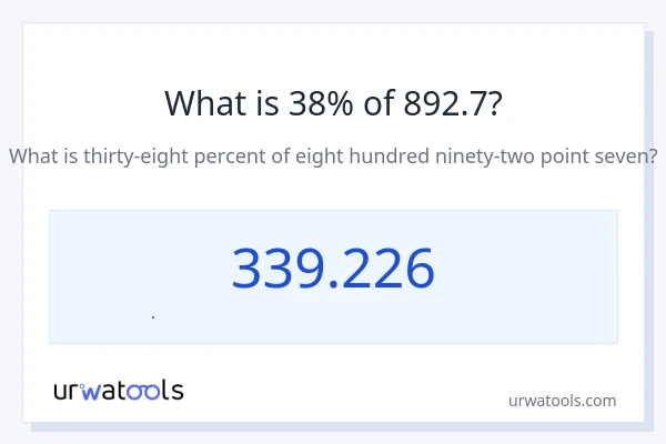 892.7 এর 38% কত?