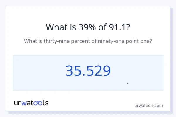 39% از 91.1 چقدر است؟