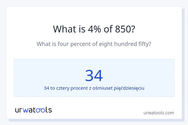 Ile wynosi 4% z 850?