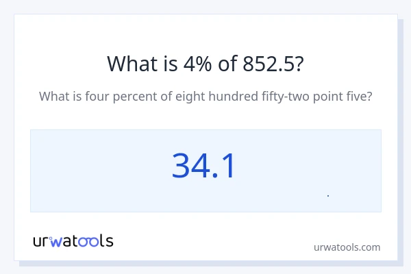 4% از 852.5 چقدر است؟