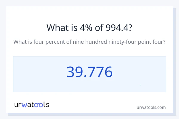 4% از 994.4 چقدر است؟