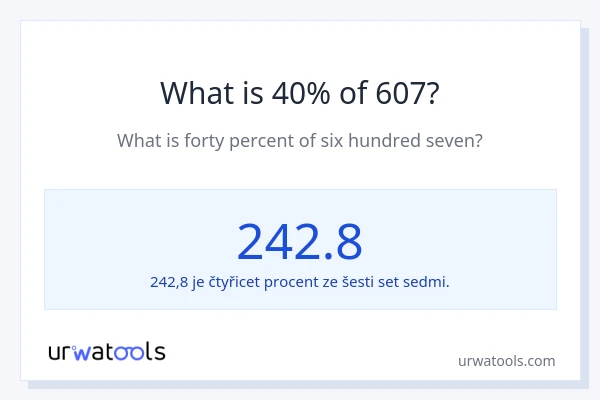 Kolik je 40 % z 607?