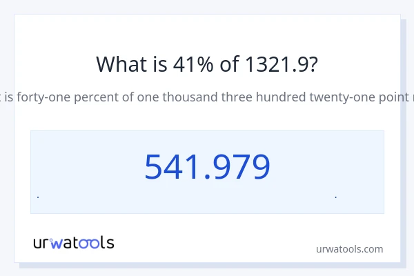 41% از 1321.9 چقدر است؟