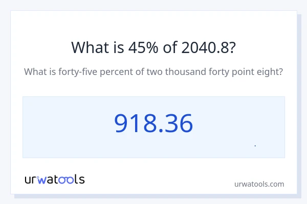 45% از 2040.8 چقدر است؟