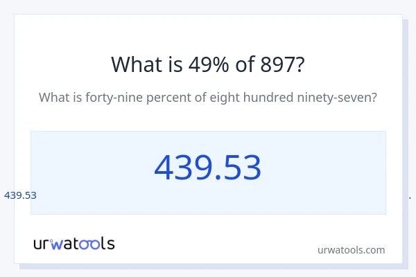 897 യുടെ 49% എന്താണ്?
