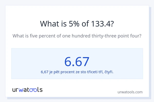 Kolik je 5 % z 133.4?