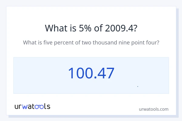 5% از 2009.4 چقدر است؟