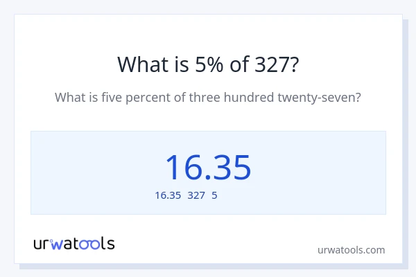 327の5%は何ですか?