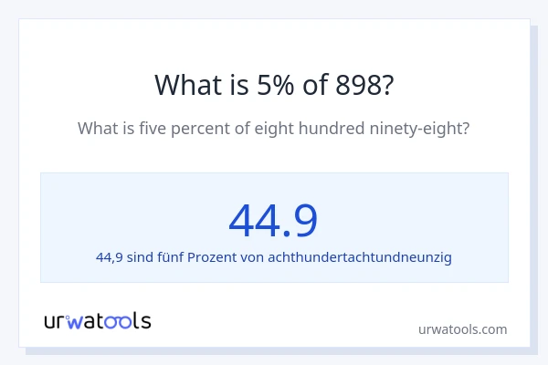 Was ist 5% von 898?