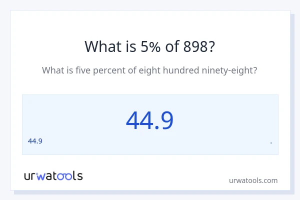 898 இல் 5% என்றால் என்ன?