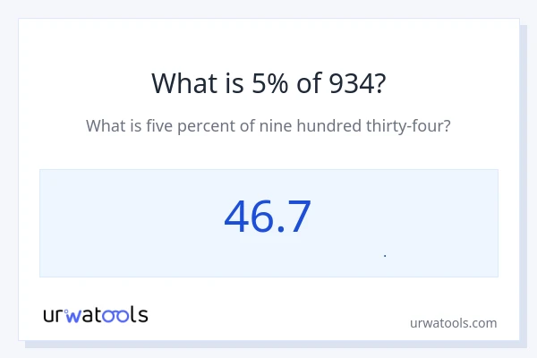 5% از 934 چقدر است؟