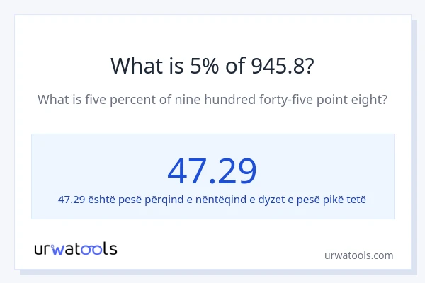 Sa është 5% e 945.8?