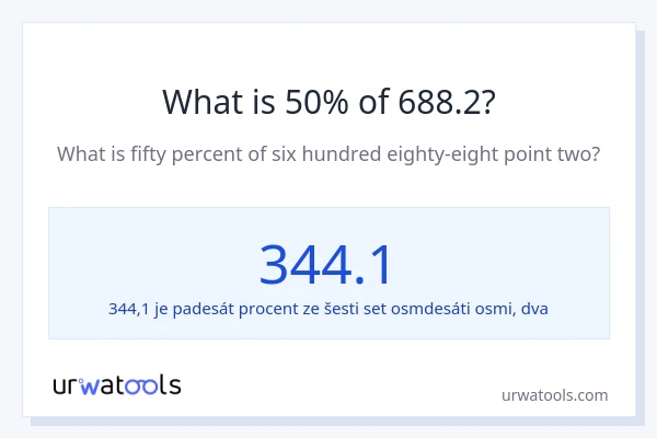 Kolik je 50 % z 688.2?