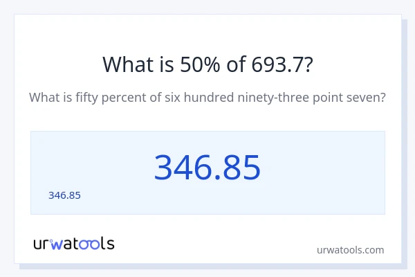 693.7 లో 50% ఎంత?