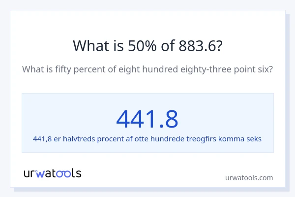 Hvad er 50% af 883.6?