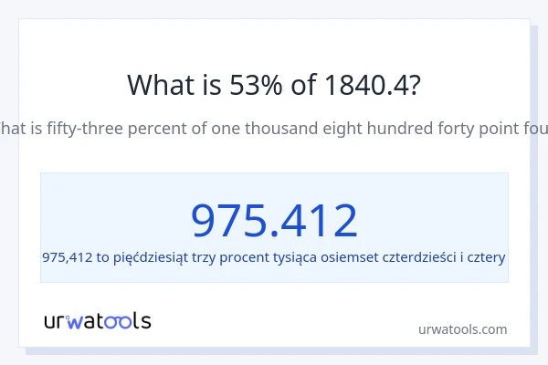 Ile wynosi 53% z 1840.4?