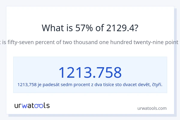 Kolik je 57 % z 2129.4?