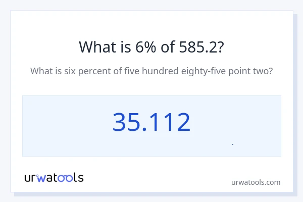6% از 585.2 چقدر است؟