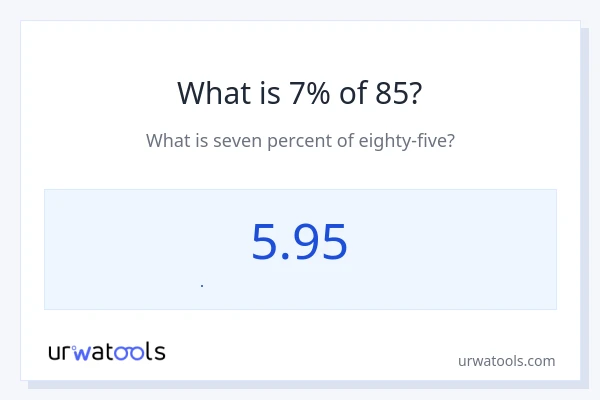 85 এর 7% কত?