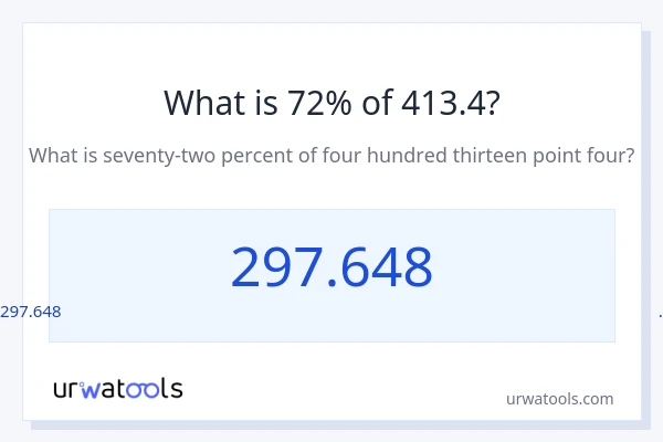 413.4 ರಲ್ಲಿ 72% ಎಂದರೇನು?