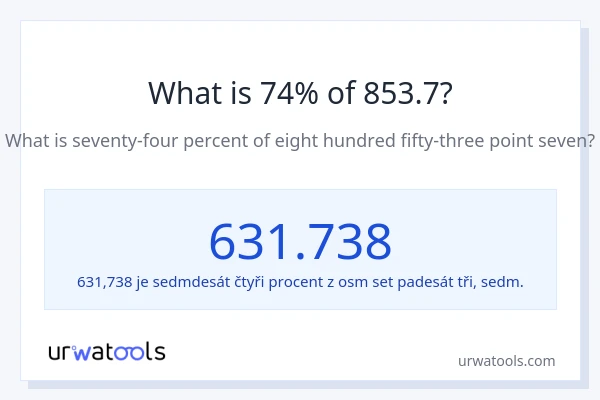 Kolik je 74 % z 853.7?