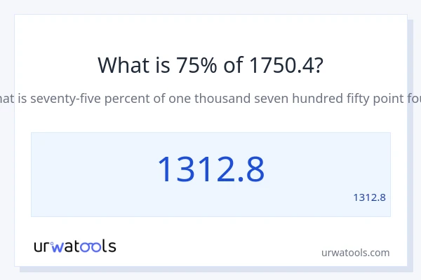 מה זה 75% מתוך 1750.4?