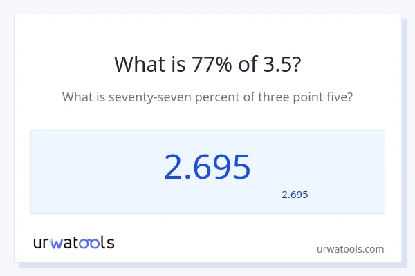 3.5 کا 77% کیا ہے؟