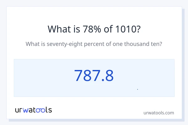 78% از 1010 چقدر است؟
