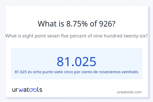 ¿Qué es el 8.75% de 926?